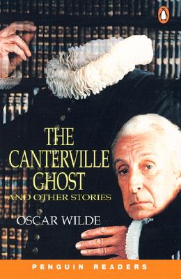 The Canterville Ghost and Other Stories - Wilde, Oscar, and Davage, John (Retold by)