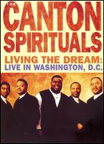 The Canton Spirituals: Living the Dream - Live in Washington D.C. - Don Moore