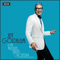 The Capitol Studios Sessions - Jeff Goldblum & the Mildred Snitzer Orchestra