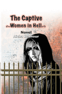 The Captive Women in Hell