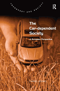 The Car-Dependent Society: A European Perspective