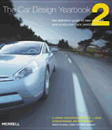 The Car Design Yearbook: The Definitive Guide to New Concept and Production Cars Worldwide - Newbury, Stephen