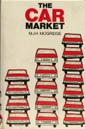 The Car Market: A Study of the Statics and Dynamics of Supply-demand Equilibrium