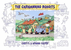 The Caravanning Bodgits: The Day They Lost the Caravan