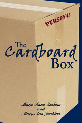 The Cardboard Box - Enslow, Mary Anne, and Jenkins, Mary Ann