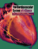 The Cardiovascular System at a Glance - Aaronson, Philip I, and Ward, Jeremy P T, and Weiner, Charles M