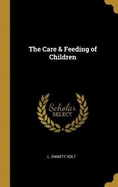 The Care & Feeding of Children
