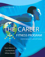 The Career Fitness Program: Exercising Your Options