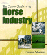 The Career Guide to the Horse Industry