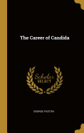 The Career of Candida