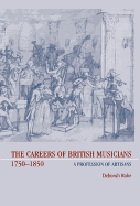 The Careers of British Musicians, 1750-1850