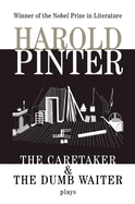 The Caretaker: And, the Dumb Waiter: Two Plays