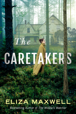 The Caretakers - Maxwell, Eliza