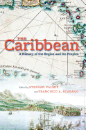 The Caribbean: A History of the Region and Its Peoples