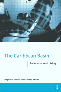 The Caribbean Basin: An International History