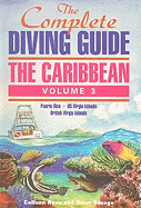 The Caribbean: Puerto Rico, US Virgin Islands, British Virgin Islands