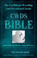 The Caribbean Worship and Devotional Study (CWDS) Bible