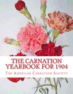 The Carnation Yearbook for 1904