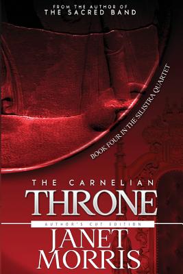 The Carnelian Throne - Morris, Janet, Msc