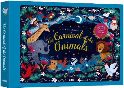 The Carnival of the Animals - Enright, Amanda (Illustrator), and Hasson, Michel (Illustrator), and Fondacci, Elodie