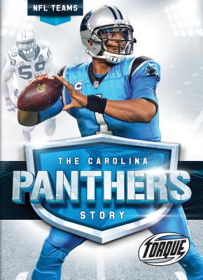 The Carolina Panthers Story - Mack, Larry