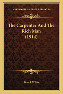 The Carpenter and the Rich Man (1914)