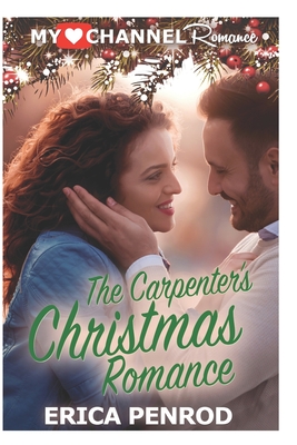 The Carpenter's Christmas Romance - Penrod, Erica