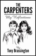 The Carpenters: My Reflections