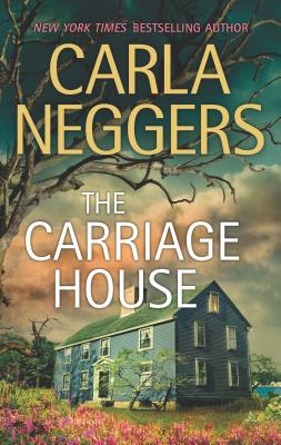 The Carriage House - Neggers, Carla
