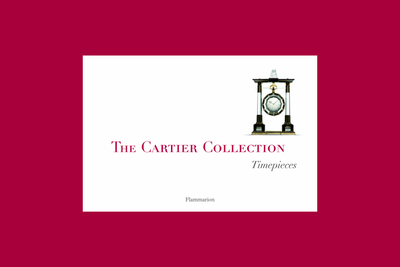 The Cartier Collection: Timepieces - Chaille, Franois, and Cologni, Franco