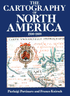The Cartography of North America: 1500-1800