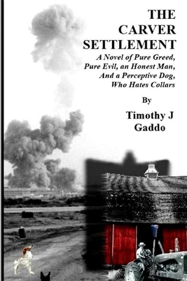 The Carver Settlement - Gaddo, Timothy