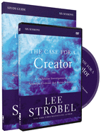 The Case for a Creator, Study Guide: Investigating the Scientific Evidence That Points Toward God