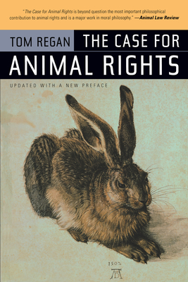 The Case for Animal Rights - Regan, Tom