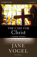 The Case for Christ/The Case for Faith Revised Student Edition Bible Study Leader's Guide: A Journalist's Personal Investigation of the Evidence for Jesus