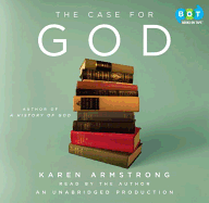 The Case for God - Armstrong, Karen (Read by)