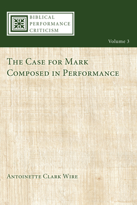 The Case for Mark Composed in Performance - Wire, Antoinette