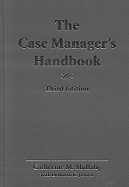 The Case Manager's Handbook, Third Edition