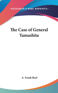 The Case of General Yamashita
