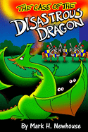 The Case of the Disastrous Dragon