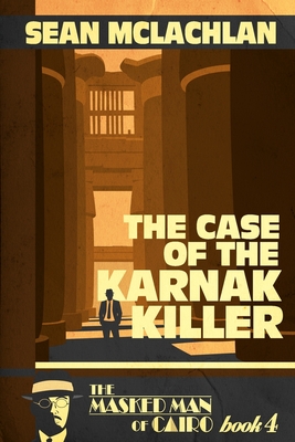 The Case of the Karnak Killer - McLachlan, Sean