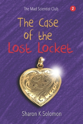 The Case of the Lost Locket - Solomon, Sharon
