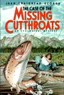 The Case of the Missing Cutthroats: An Ecological Mystery