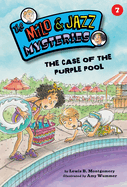 The Case of the Purple Pool (Book 7)