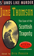 The Case of the Scottish Tragedy: Sounds Like Murder, Vol. I