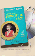 The Case of the Substitute Face