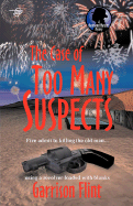 The Case of Too Many Suspects