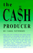 The Cash Producer