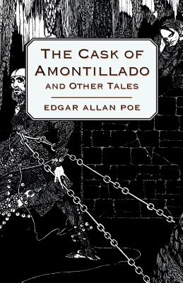 The Cask of Amontillado and Other Tales - Poe, Edgar Allan