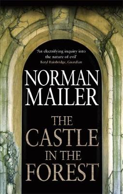 The Castle In The Forest - Mailer, Norman